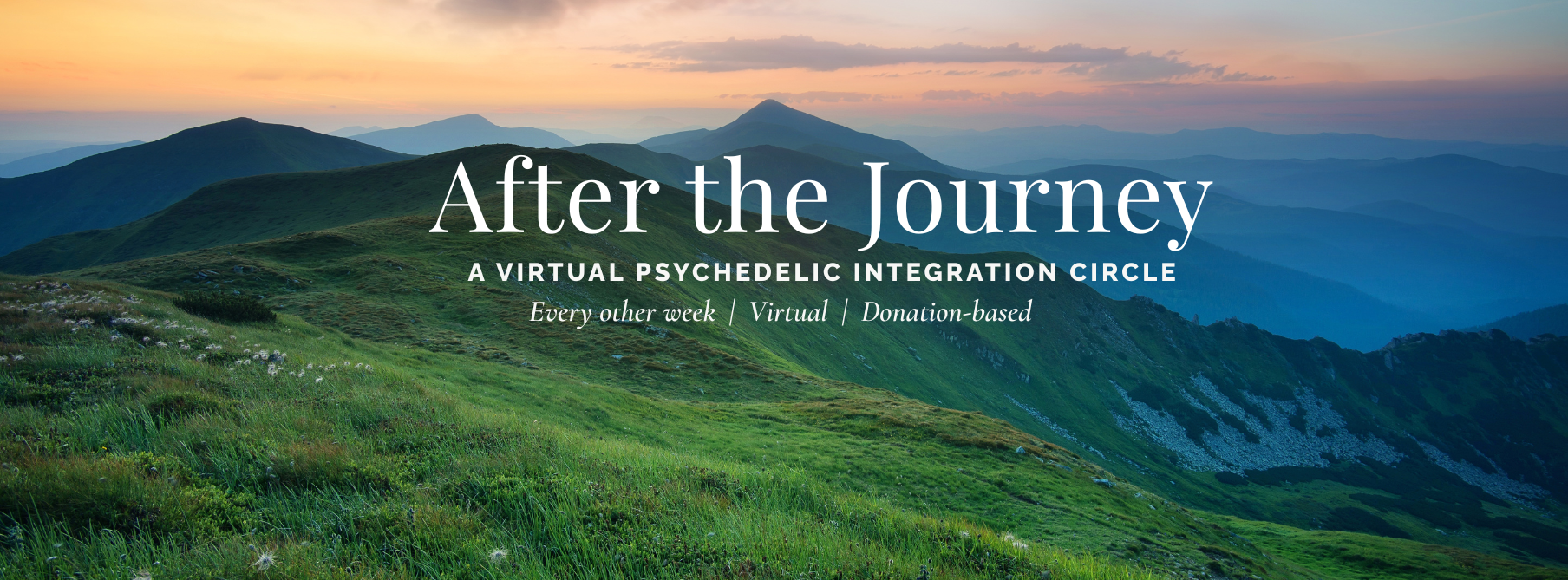 After the Journey - A Virtual Psychedelic Integration Circle